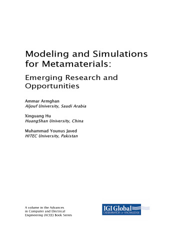 Modeling and Simulations for Metamaterials: Emerging Research and Opportunities