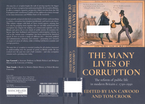 The Many Lives of Corruption: The Reform of Public Life in Modern Britain, C. 1750-1950