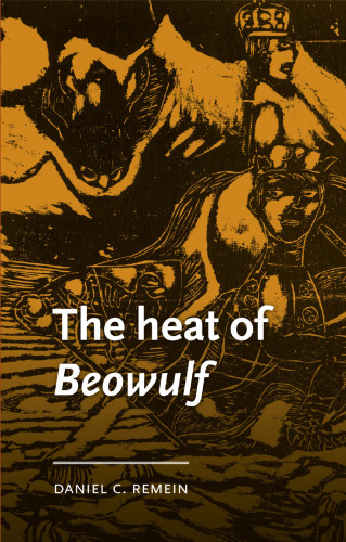 The Heat of Beowulf