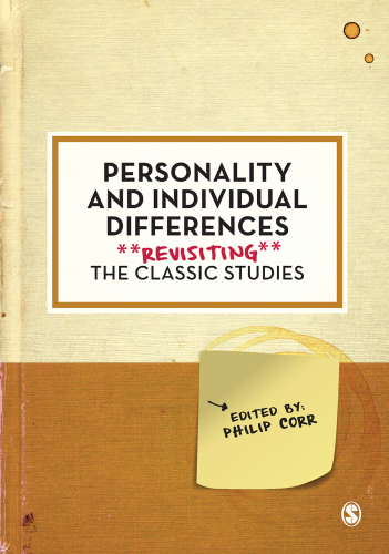 Personality and Individual Differences: Revisiting the Classic Studies (Psychology: Revisiting the Classic Studies)