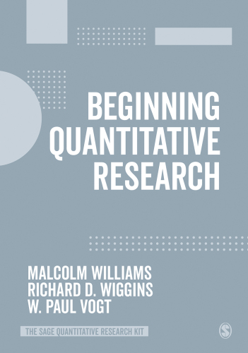 Beginning Quantitative Research (The SAGE Quantitative Research Kit)