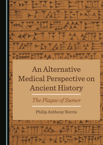 An Alternative Medical Perspective on Ancient History