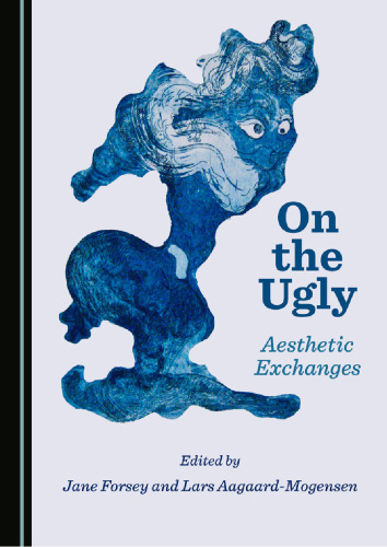 On the Ugly: Aesthetic Exchanges