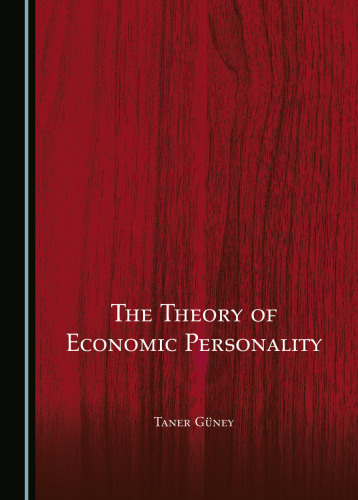 The Theory of Economic Personality