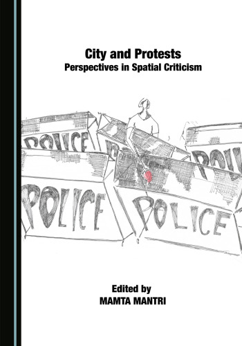 Cities and Protests: Perspectives in Spatial Criticism