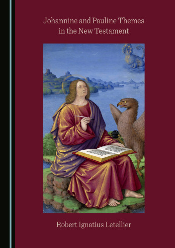 Johannine and Pauline Themes in the New Testament