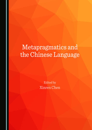 Metapragmatics and the Chinese Language