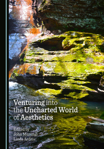 Venturing Into the Uncharted World of Aesthetics