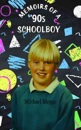 Memoirs of a '90s Schoolboy