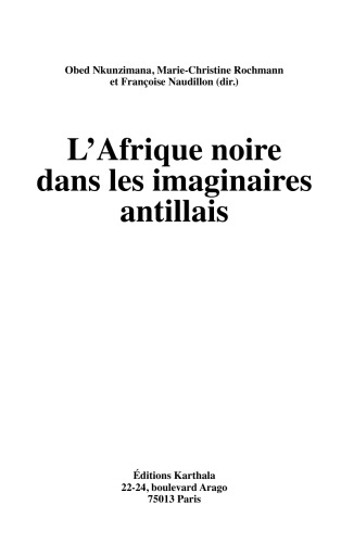 L'Afrique noire dans les imaginaires antillais