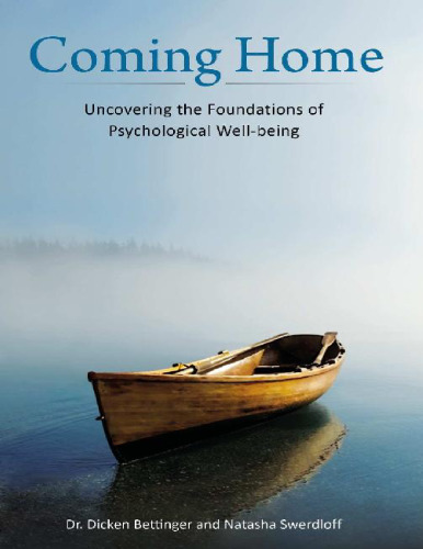 Coming Home: Uncovering the Foundations of Psychological Well-being