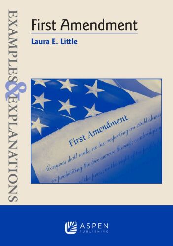 Examples & Explanations for First Amendment