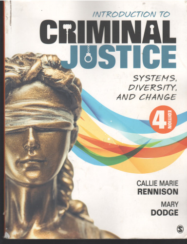 Introduction to Criminal Justice: Systems, Diversity, and Change