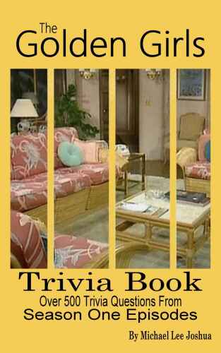 The Golden Girls Trivia Book (Golden Girls Season)