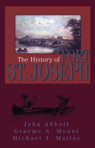 The History of Fort St. Joseph