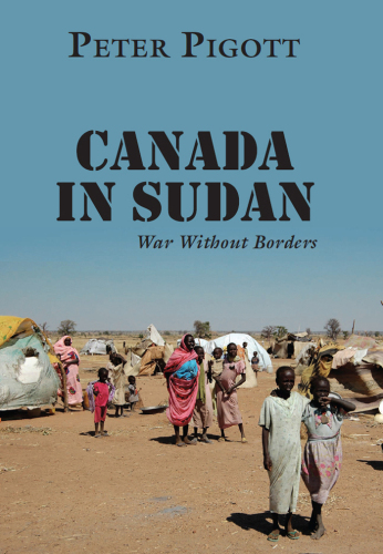 Canada in Sudan: War Without Borders