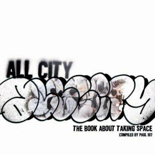All-City: The Book About Taking Space