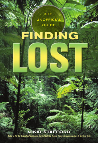 Finding Lost ― Seasons One & Two: The Unofficial Guide