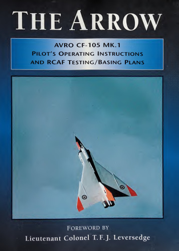 The Arrow Avro CF-105 MK.1 pilots operating instructions