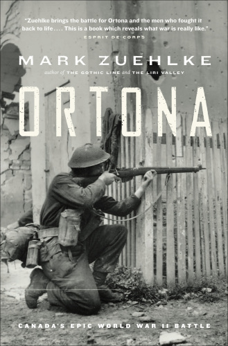 Ortona : Canada's Epic World War II Battle