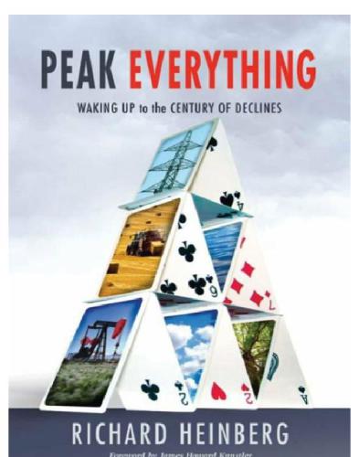 Peak Everything: Waking Up to the Century of Declines