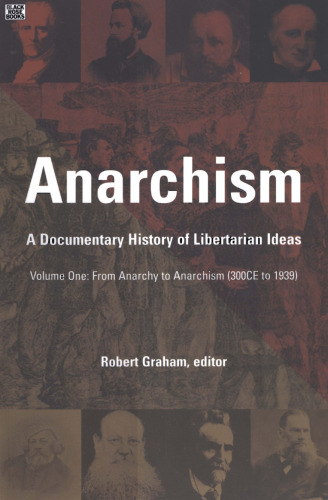 Anarchism: A Documentary History of Libertarian Ideas, Volume One