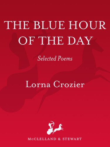 The Blue Hour of the Day: Selected Poems