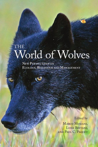 The World of Wolves: New Perspectives on Ecology, Behaviour, and Management