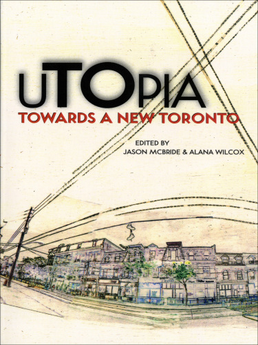uTOpia: Towards a New Toronto