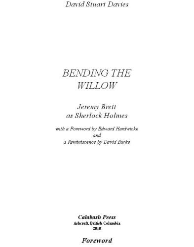Bending the Willow