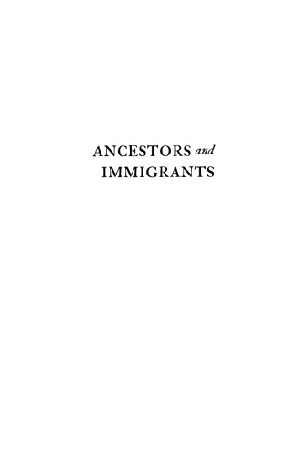 Ancestors And Immigrants: A Changing New England Tradition