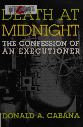 Death at Midnight: The Confession of an Executioner