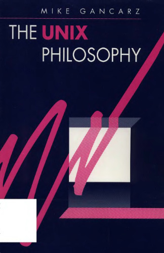 The UNIX Philosophy