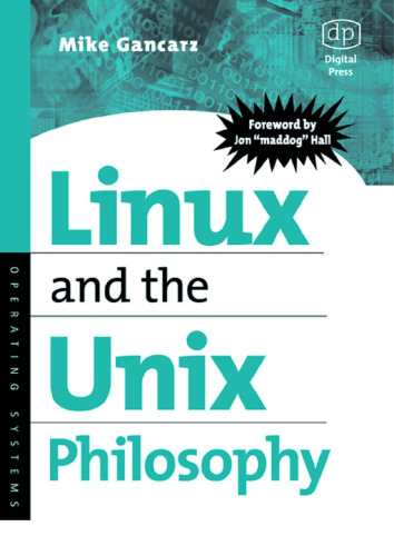 Linux and the Unix Philosphy