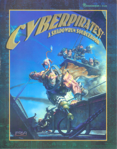 Cyberpirates: A Shadowrun Sourcebook