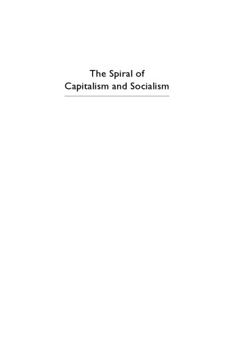 The Spiral of Capitalism and Socialism: Toward Global Democracy