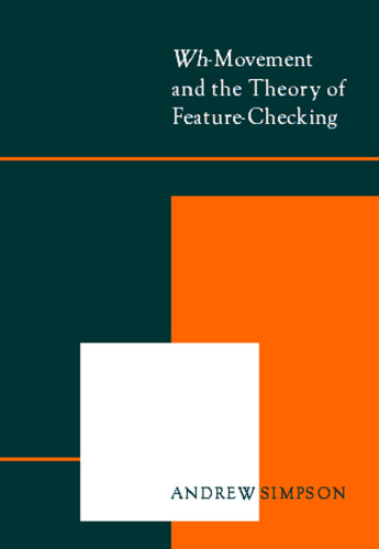 Wh-Movement and the Theory of Feature Checking