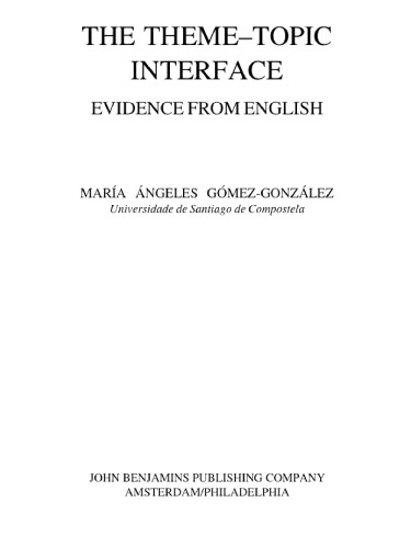 The Theme–Topic Interface: Evidence from English