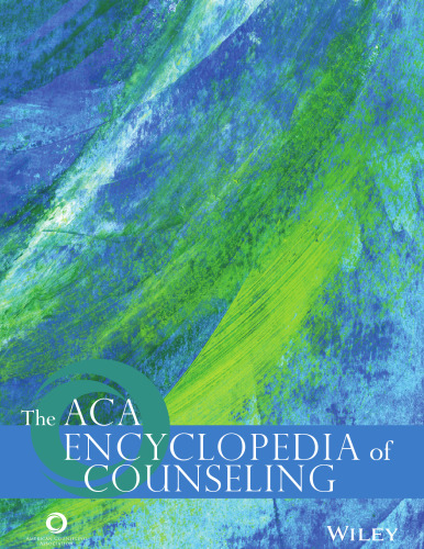 The ACA Encyclopedia of Counseling