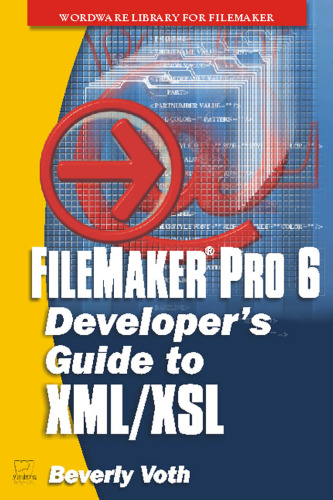 FileMaker Pro 6 Developer's Guide to XML XSL
