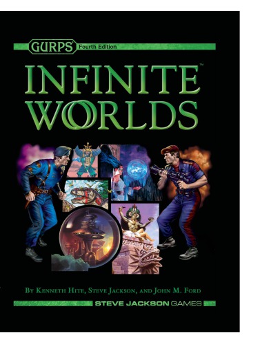 GURPS 4th edition. Infinite Worlds
