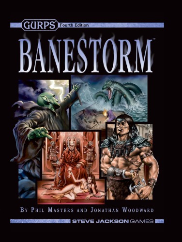 GURPS 4th edition. Banestorm