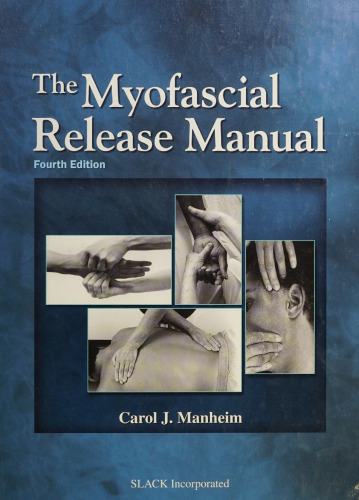 The Myofascial Release Manual, Fourth Edition
