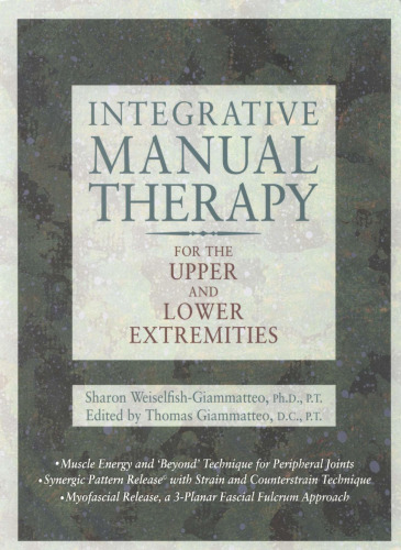 Integrative Manual Therapy: For the Upper and Lower Extremities
