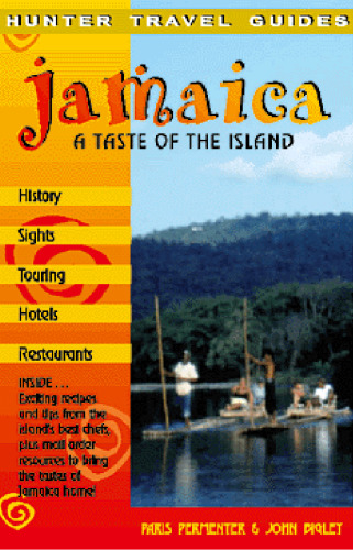 Jamaica: A Taste of the Island (Hunter Travel Guides)