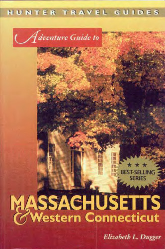 Adventure Guides to Massachusetts & Western Connecticut (Hunter Travel Guides)