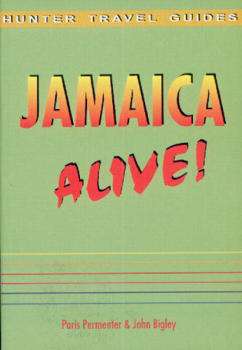 Jamaica Alive! (Hunter Travel Guides)