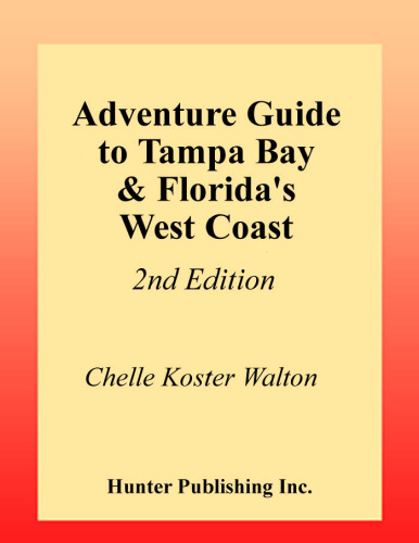 Adventure Guide to Tampa Bay and Florida's West Coast