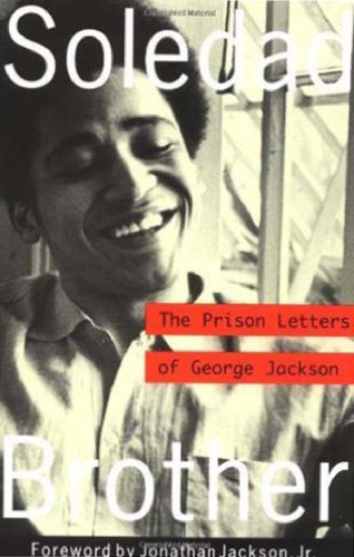 Soledad Brother: The Prison Letters of George Jackson