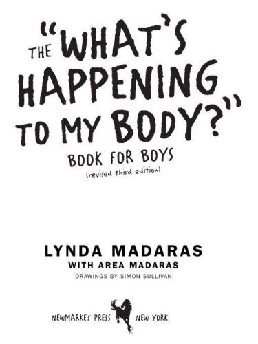 What's Happening to My Body? Book for Boys: Revised Edition